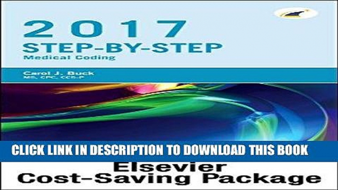 [New] PDF Step-by-Step Medical Coding, 2017 Edition - Text and Workbook Package, 1e Free Read