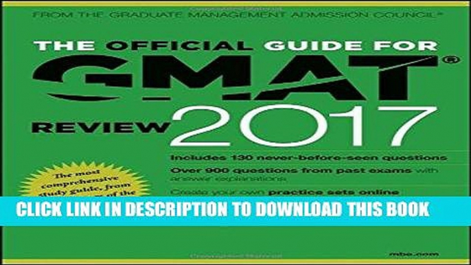 [FREE] EBOOK The Official Guide for GMAT Review 2017 with Online Question Bank and Exclusive Video