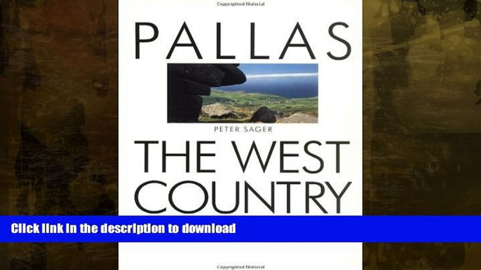 FAVORITE BOOK  The West Country: Wiltshire, Dorset, Somerset, Devon and Cornwall (Pallas Guides)