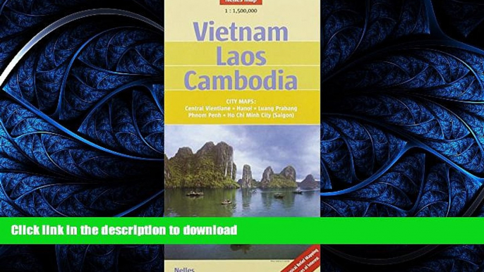 READ PDF Vietnam, Laos and Cambodia Nelles map READ EBOOK