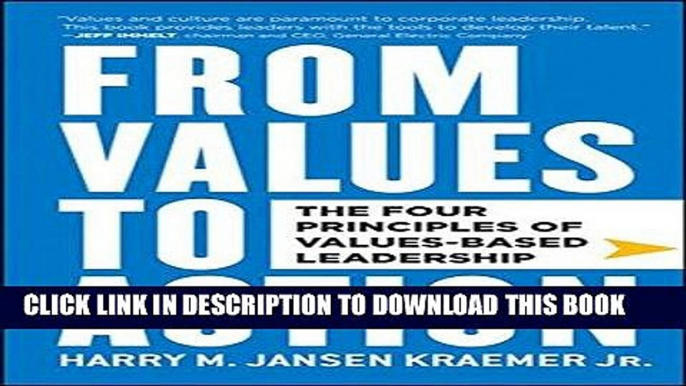 [READ] EBOOK From Values to Action: The Four Principles of Values-Based Leadership ONLINE COLLECTION