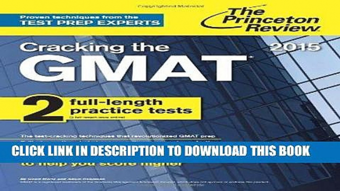 [FREE] EBOOK Cracking the GMAT with 2 Computer-Adaptive Practice Tests, 2015 Edition (Graduate