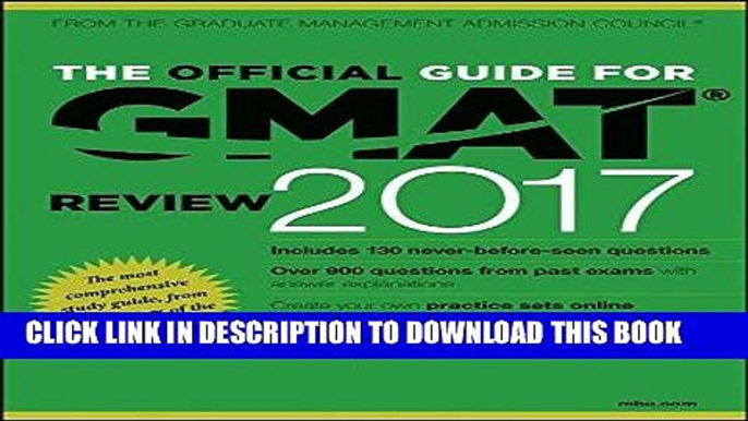 [FREE] EBOOK The Official Guide for GMAT Review 2017 with Online Question Bank and Exclusive Video