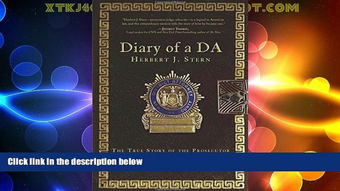 Big Deals  Diary of a DA: The True Story of the Prosecutor Who Took on the Mob, Fought Corruption,