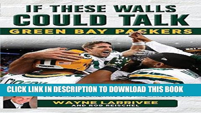 Best Seller If These Walls Could Talk: Green Bay Packers: Stories from the Green Bay Packers
