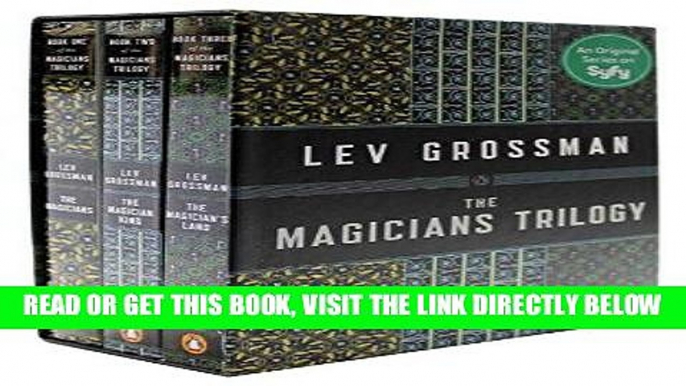 [PDF] The Magicians Trilogy Boxed Set: The Magicians; The Magician King; The Magician s Land Full