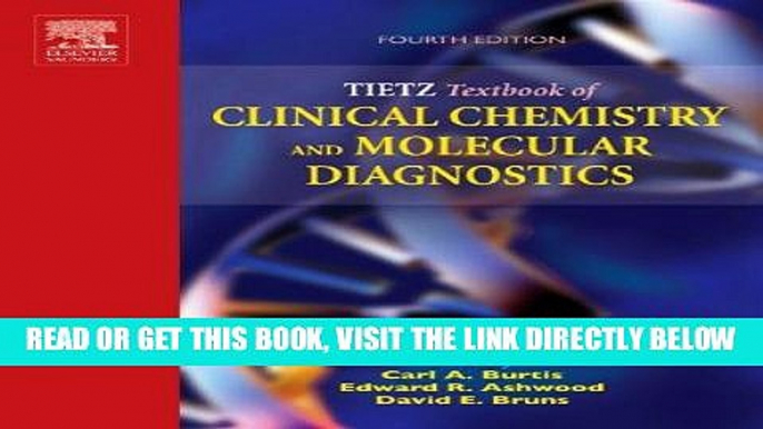 [FREE] EBOOK Tietz Textbook of Clinical Chemistry and Molecular Diagnostics, 4e (Tietz Textbook of