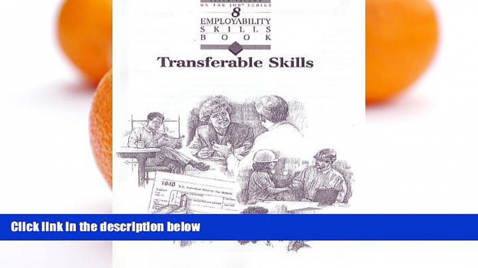 FREE PDF  Steck-Vaughn Employability Skill Books: Student Workbook Transferable Skills READ ONLINE