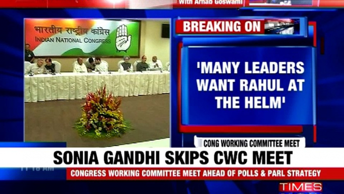 Rahul Gandhi Takes Charge Of CWC Meeting - Sonia Gandhi Unwell