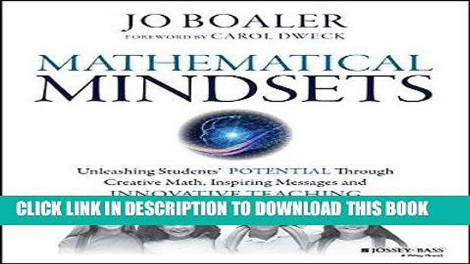 Read Now Mathematical Mindsets: Unleashing Students  Potential through Creative Math, Inspiring