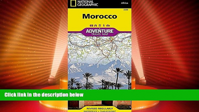 Deals in Books  Morocco (National Geographic Adventure Map)  Premium Ebooks Best Seller in USA