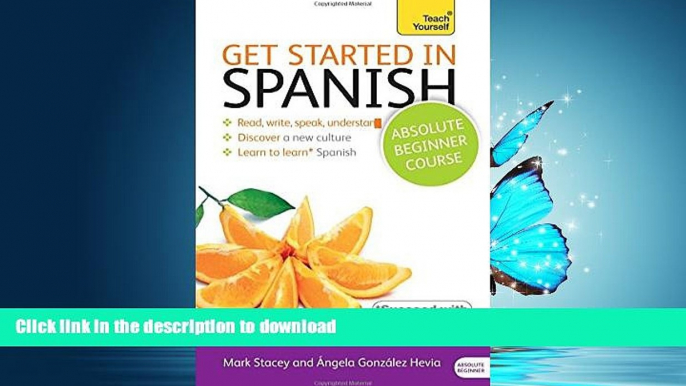 READ  Get Started in Spanish Absolute Beginner Course: Learn to read, write, speak and understand