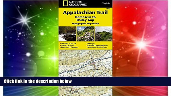 Ebook deals  Appalachian Trail, Damascus to Bailey Gap [Virginia] (National Geographic Trails