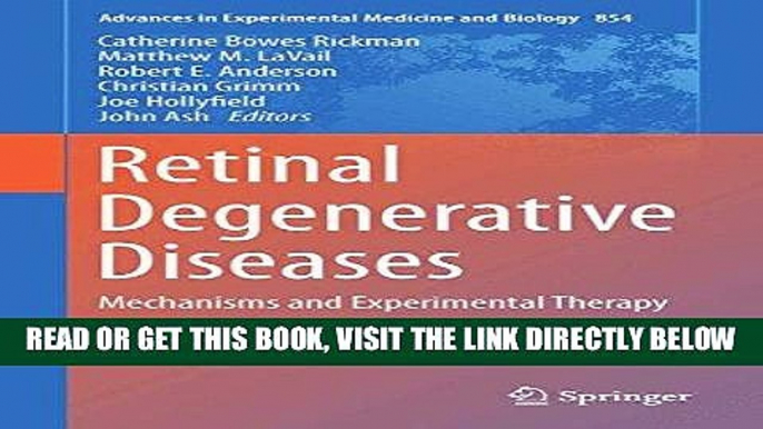 [READ] EBOOK Retinal Degenerative Diseases: Mechanisms and Experimental Therapy (Advances in