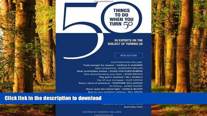 Read books  50 Things to Do When You Turn 50 (Gift Edition): 50 Experts On the Subject Of Turning