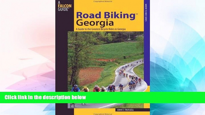 Ebook deals  Road BikingTM Georgia: A Guide To The Greatest Bicycle Rides In Georgia (Road Biking