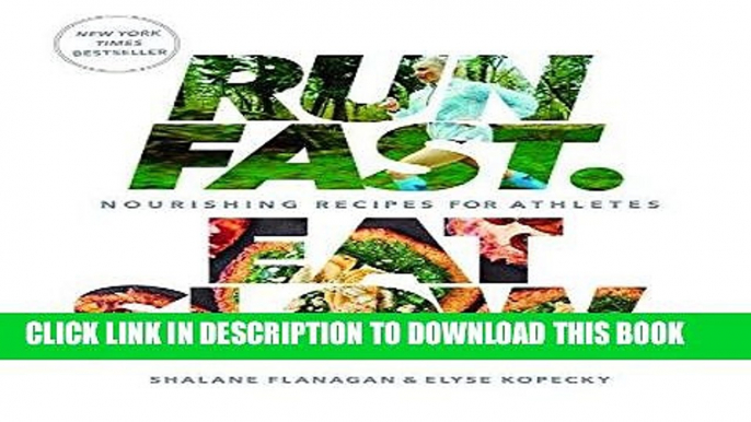 Ebook Run Fast. Eat Slow.: Nourishing Recipes for Athletes Free Read