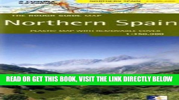 [FREE] EBOOK The Rough Guide to Northern Spain Country Map (Rough Guide Country/Region Map) BEST