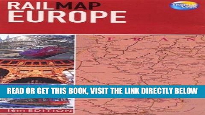 [FREE] EBOOK Rail Map Europe, 16th (Thomas Cook Rail Map Europe) BEST COLLECTION