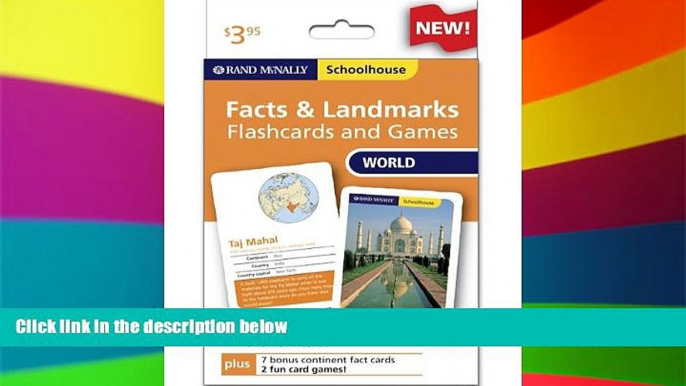 Must Have  Rand Mcnally Schoolhouse World Facts   Landmarks Flashcards And Games  Full Ebook