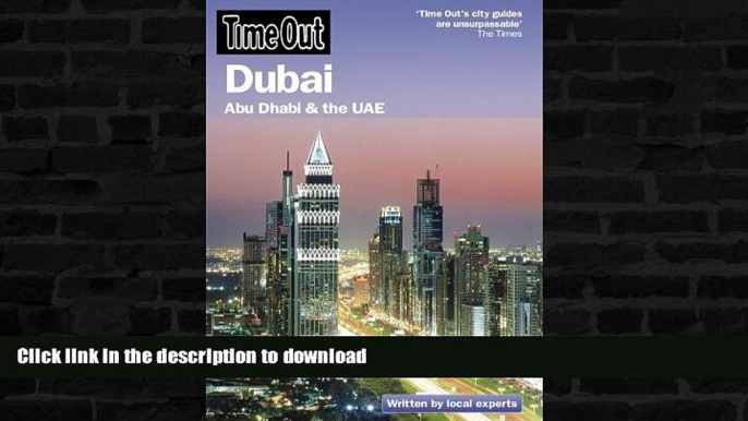 EBOOK ONLINE  Time Out Dubai: Abu Dhabi and the UAE (Time Out Guides)  GET PDF