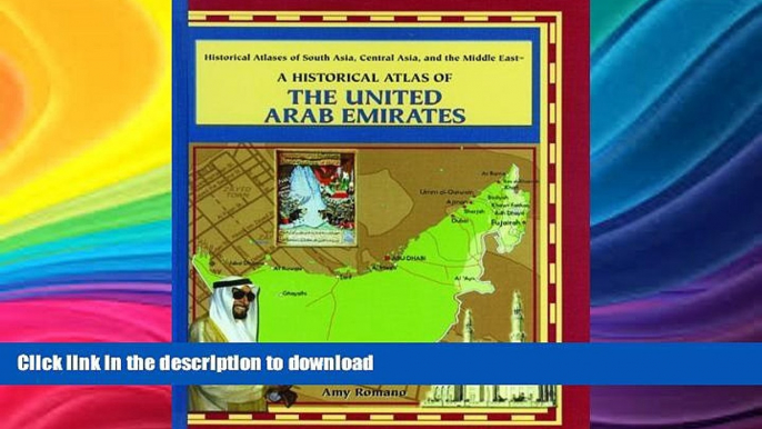 READ BOOK  A Historical Atlas of the United Arab Emirates (Historical Atlases of South Asia,