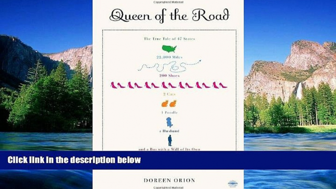 Ebook Best Deals  Queen of the Road: The True Tale of 47 States, 22,000 Miles, 200 Shoes, 2 Cats,