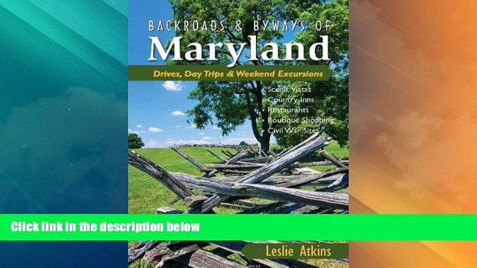 Deals in Books  Backroads   Byways of Maryland: Drives, Day Trips   Weekend Excursions