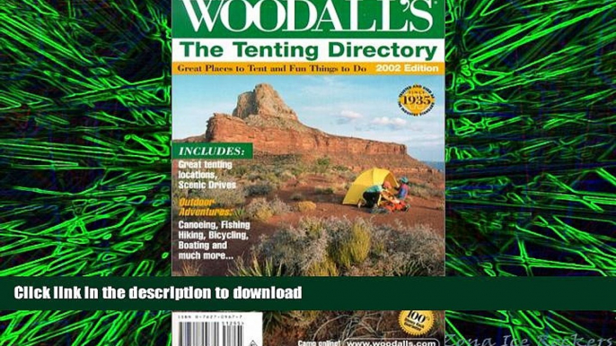 READ ONLINE Woodall s Tenting Directory, 2002 PREMIUM BOOK ONLINE