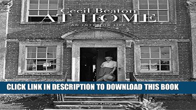 [PDF] Cecil Beaton at Home: An Interior Life Full Collection