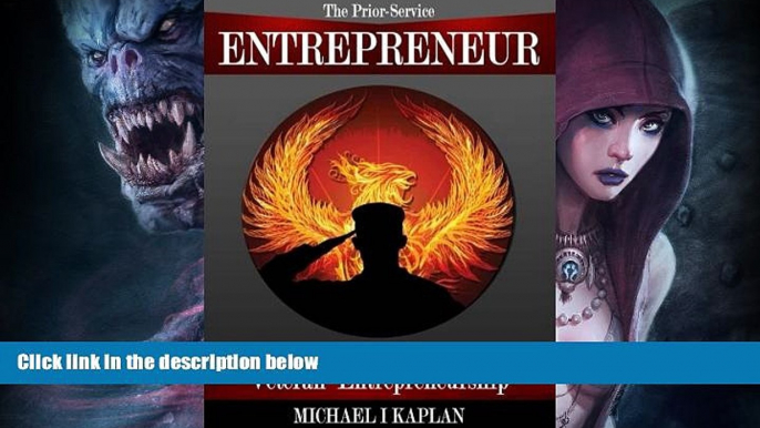 Online eBook The Prior-Service Entrepreneur: The Fundamentals of Veteran Entrepreneurship