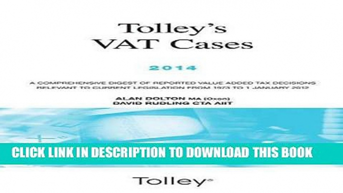 [PDF] FREE Tolley s VAT Cases 2014 [Read] Full Ebook