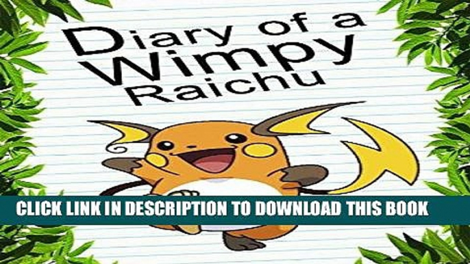 Best Seller Pokemon Go: Diary Of A Wimpy Raichu: (An Unofficial Pokemon Book) (Pokemon Books Book