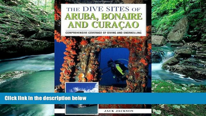 Big Deals  The Dive Sites of Aruba, Bonaire, and Curacao : Comprehensive Coverage of Diving and