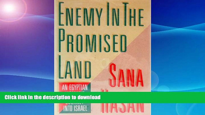 READ  Enemy in the Promised Land:  An Egyptian Woman s Journey Into Israel  PDF ONLINE