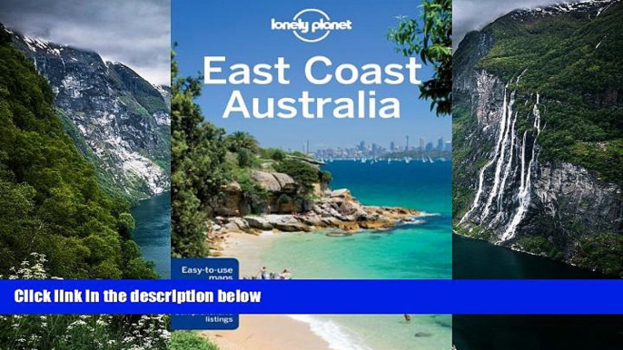 Big Deals  Lonely Planet East Coast Australia (Travel Guide)  Full Read Most Wanted