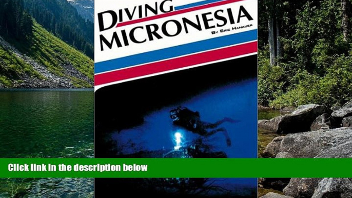 Big Deals  Diving Micronesia (Aqua Quest Diving Series)  Best Seller Books Most Wanted