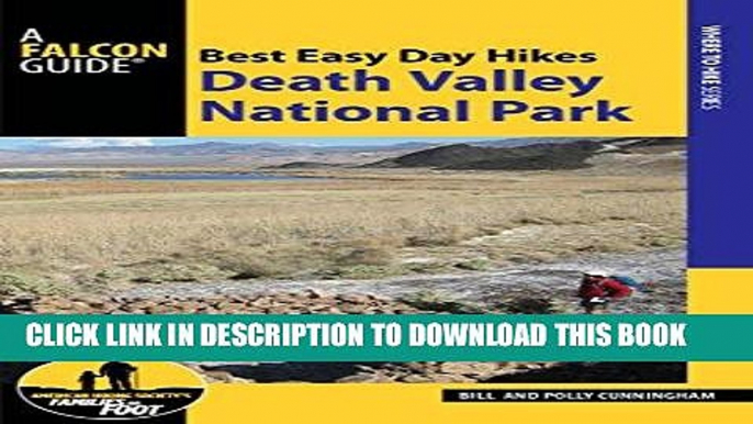 [DOWNLOAD] PDF Best Easy Day Hiking Guide and Trail Map Bundle: Death Valley National Park (Best