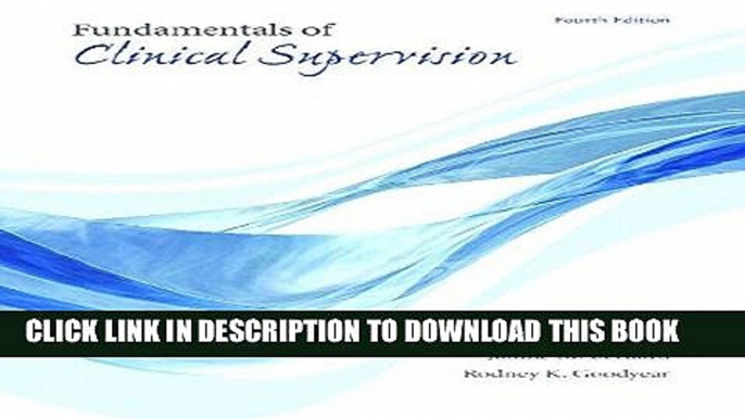 [PDF] Fundamentals of Clinical Supervision (4th Edition) Popular Collection