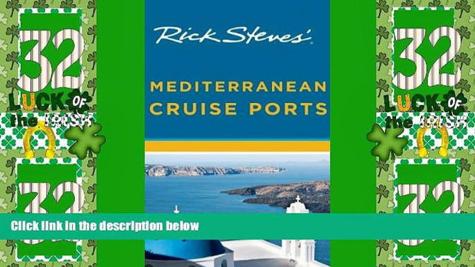 Big Deals  Rick Steves  Mediterranean Cruise Ports  Full Read Most Wanted