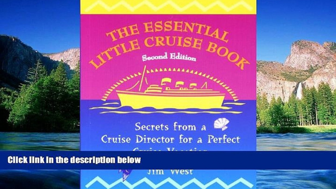 READ FULL  The Essential Little Cruise Book, 2nd: Secrets from a Cruise Director for a Perfect