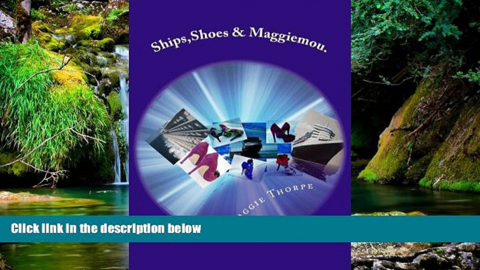 READ FULL  Ships,Shoes   Maggiemou.: High seas, high heels and high drama on board two world