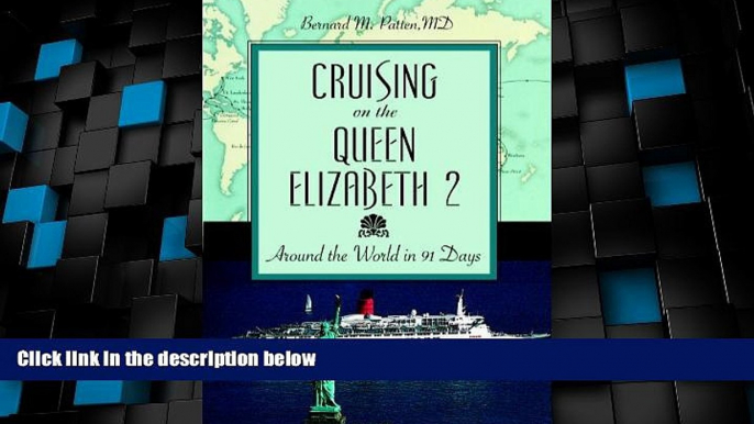 Must Have PDF  Cruising on the Queen Elizabeth 2: Around the World in 91 Days  Best Seller Books