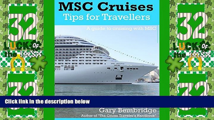 Big Deals  MSC Cruises : Tips For Travellers: A Guide To Cruising With MSC  Full Read Most Wanted