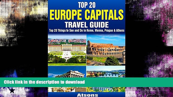 FAVORITE BOOK  Top 20 Box Set: Europe Capitals Travel Guide (Vol 1) - Top 20 Things to See and Do