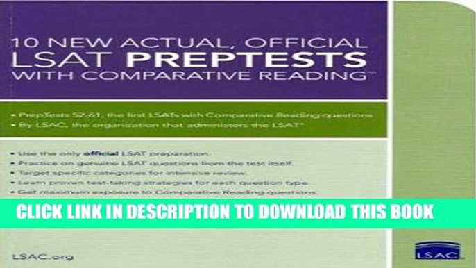 Read Now 10 New Actual, Official LSAT PrepTests with Comparative Reading: (PrepTests 52-61) (Lsat