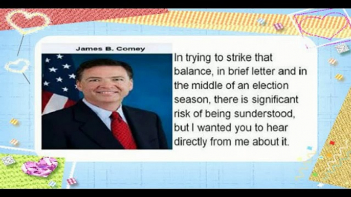 James Comey Reopens FBI Investigation into Hillary Clinton's Emails -- Sends Letter to Congress