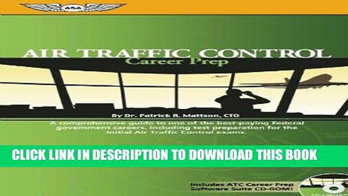 Read Now Air Traffic Control Career Prep: A Comprehensive Guide to One of the Best-Paying Federal