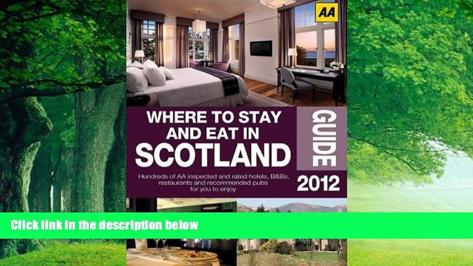 Books to Read  Where to Stay and Eat in Scotland 2012 (Aa Lifestyles Guide)  Best Seller Books