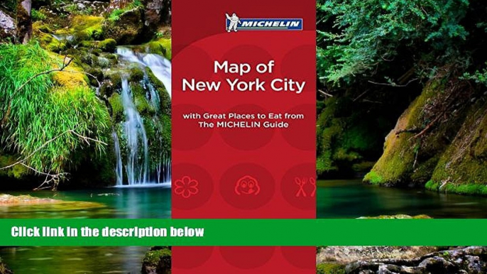 READ FULL  Michelin Map of New York City Great Places to Eat (Map of Great Places to Eat)  Premium